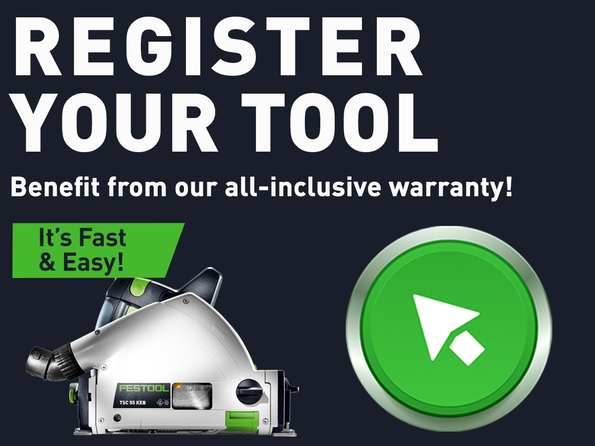 Register your Festool tool.