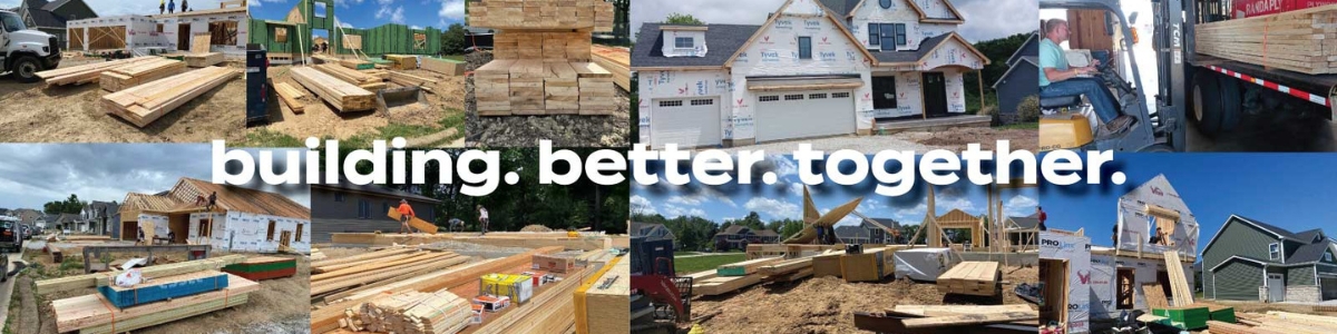 Building better, together. Von Tobel's logo with collage of lumber delivery pictures.