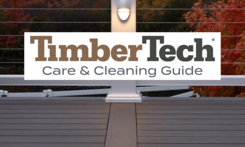 TimberTech care and cleaning guide